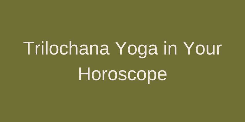 Trilochana Yoga